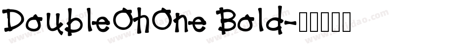 DoubleOhOne Bold字体转换